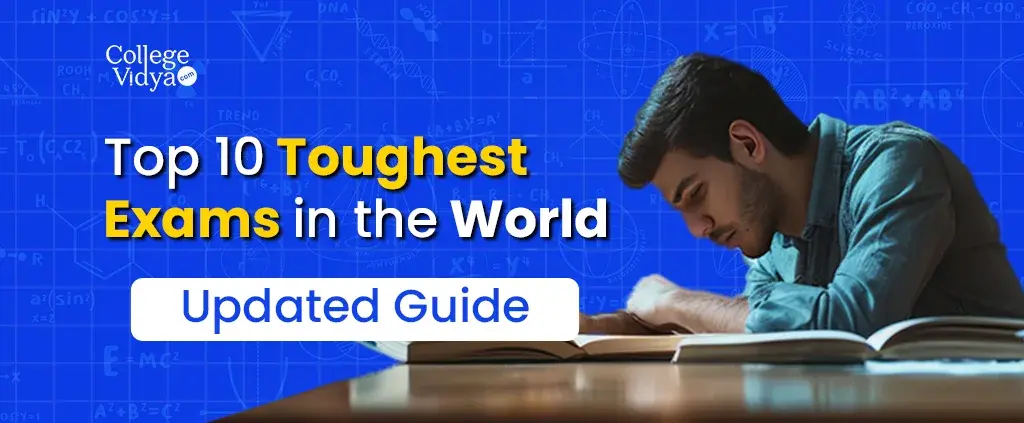 Top Toughest Exams In The World Most Difficult