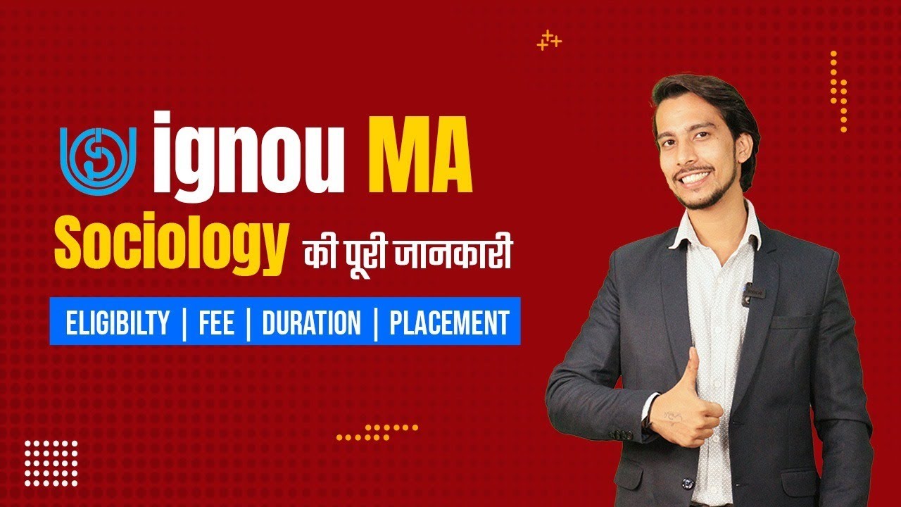 GNOU_MA_in_Sociology_ _Eligibilty_Fee_Duration_Placement