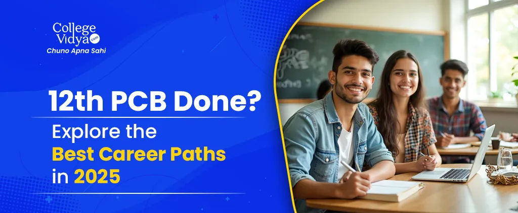 12th_PCB_Done_Explore_the_Best_Career_Paths_in_2025
