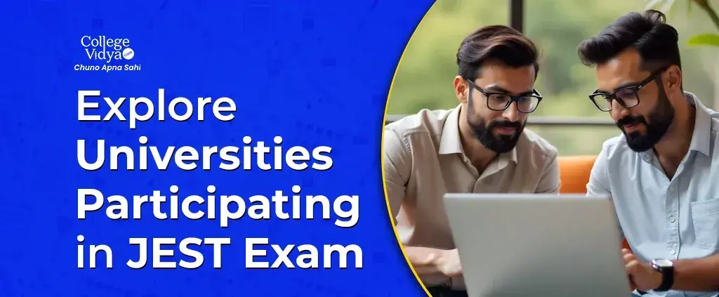 Top Universities Accepting JEST Scores – List of Institutes