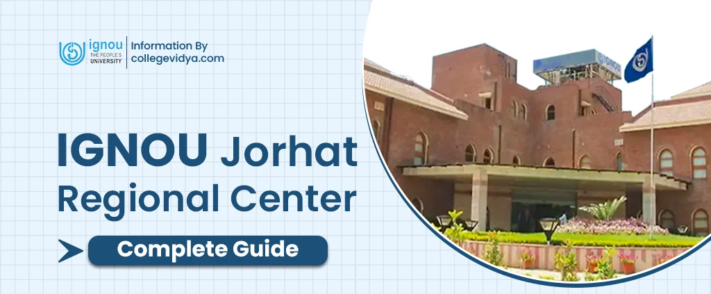 IGNOU_Jorhat_Regional_Center