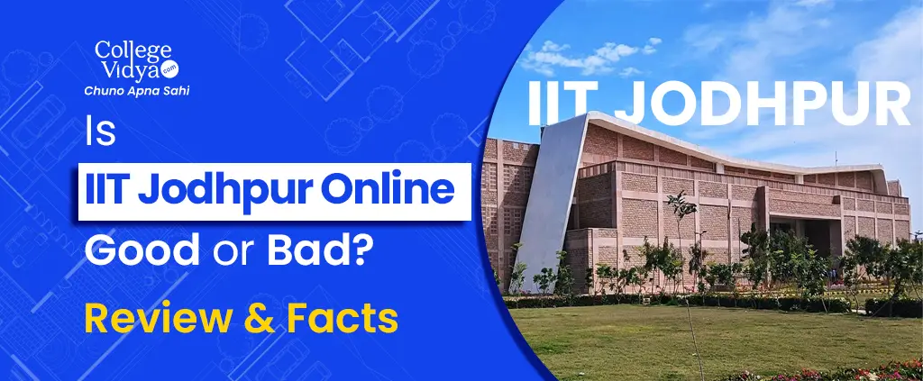 Is_IIT_Jodhpur_Online_Good_or_Bad__Review_and_Facts