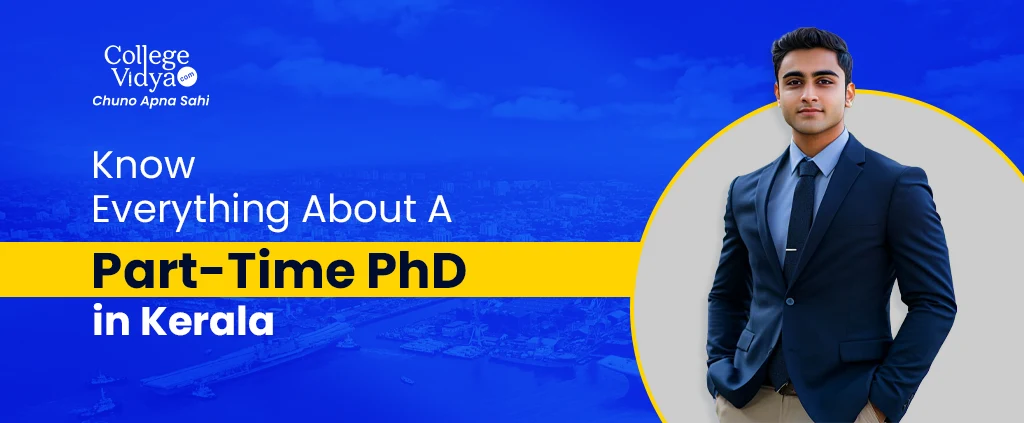 Know_Everything_About_A_Part Time_PhD_in_Kerala_2