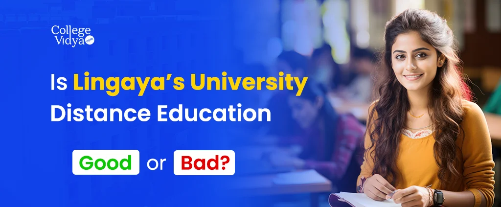 Lingayas University distance education good or bad