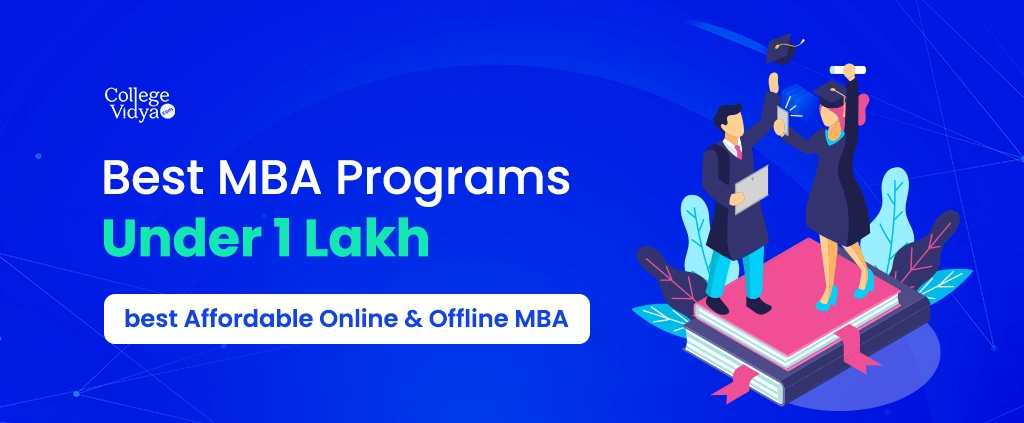 Top MBA Under 1 Lakh In India - Best Alternative In 2024