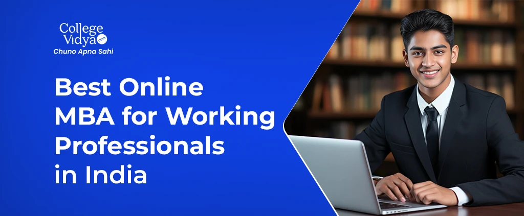 Best Online MBA for Working Professionals in India 2026