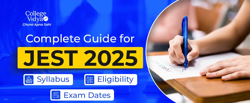 complete guide for jest 2025 syllabus eligibility exam dates