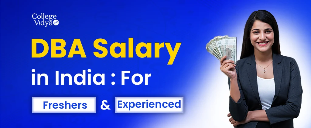 dba salary in india for freshers and experienced