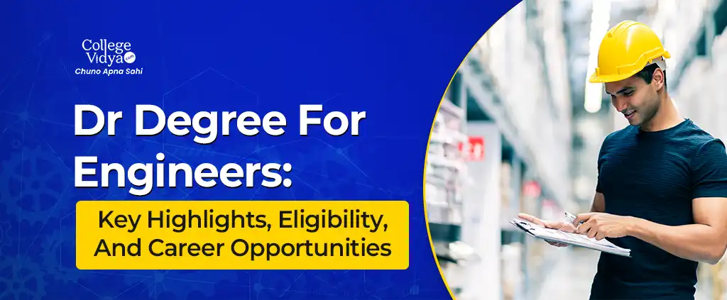 dr degree for engineers key highlights eligibility and career opportunities