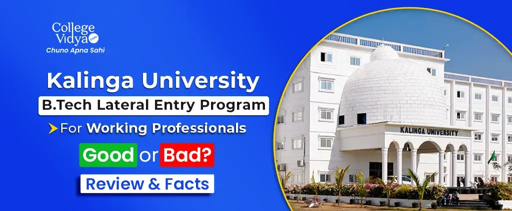 honest review kalinga university btech lateral entry program for working professionals2
