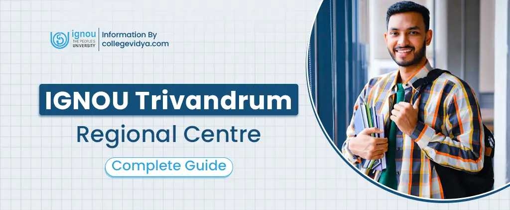 ignou trivandrum regional center complete guide