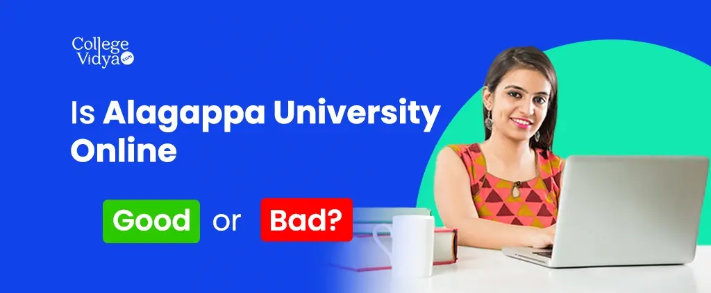 Is Alagappa University Online Good Or Bad? – Full Review And Facts