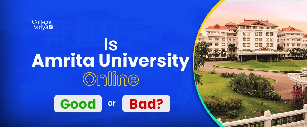 is amrita university online good or bad