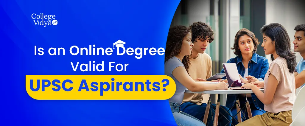 is an online degree valid for upsc aspirants