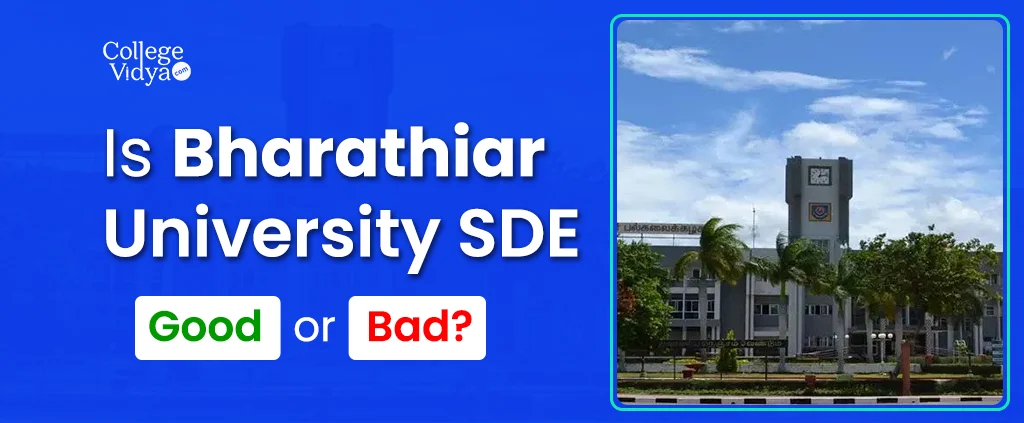 Is Bharathiar University Distance Good Or Bad? – Full Review And Facts