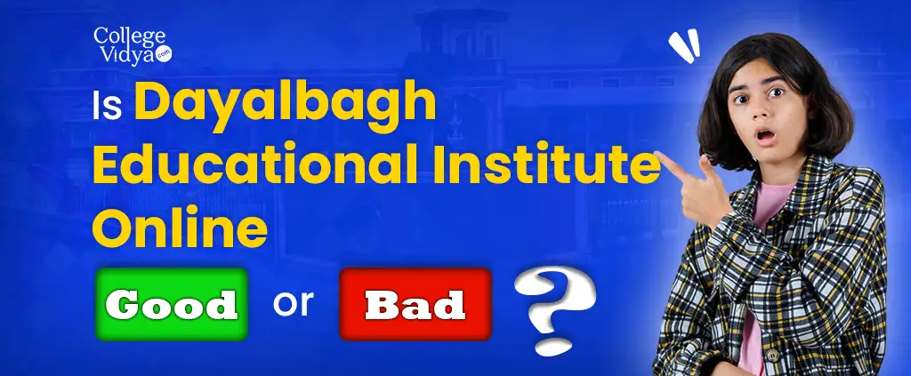 is dayalbagh educational institute online good or bad