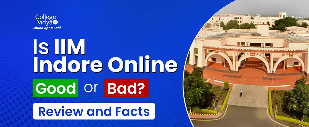 is iim indore online good or bad review and facts