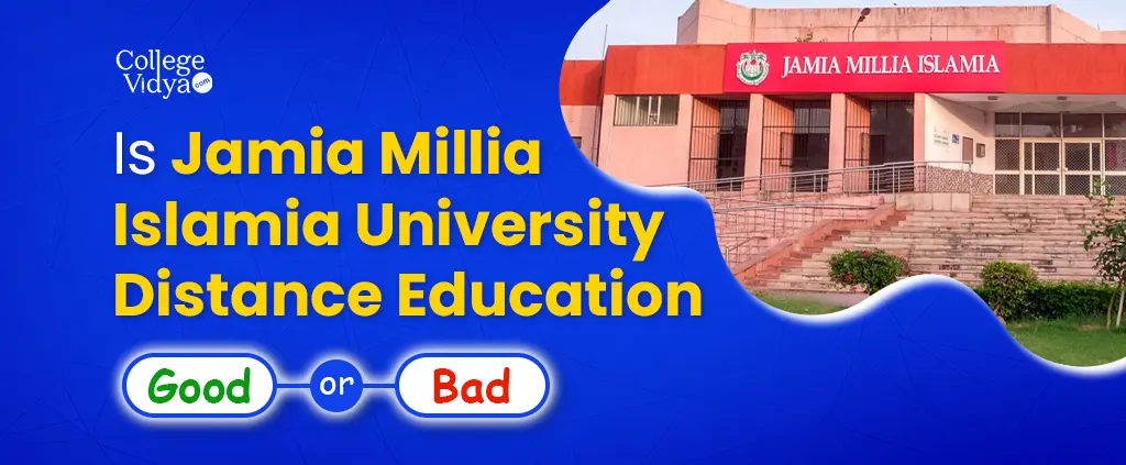 is jamia millia islamia university distance education good or bad
