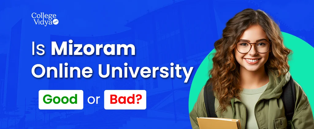Is Mizoram University Online Good or Bad? – Full Review and Facts
