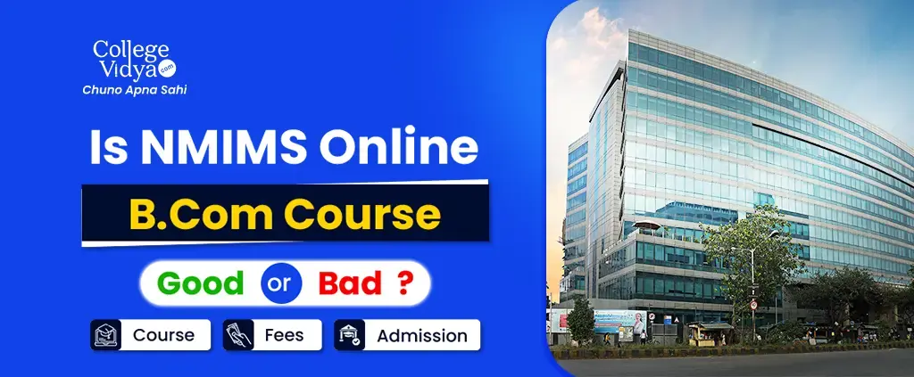 is nmims online bcom course good or bad fees admission 