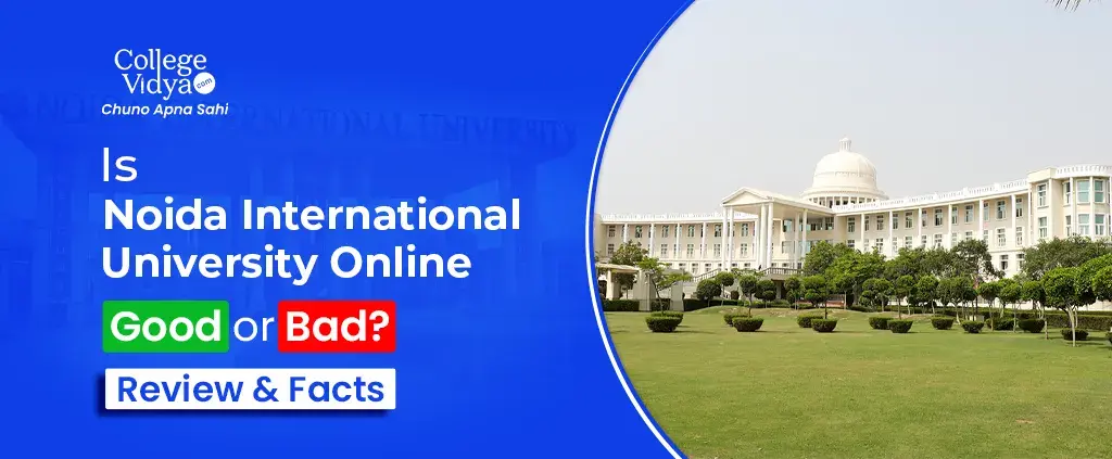 is noida international university online good or bad