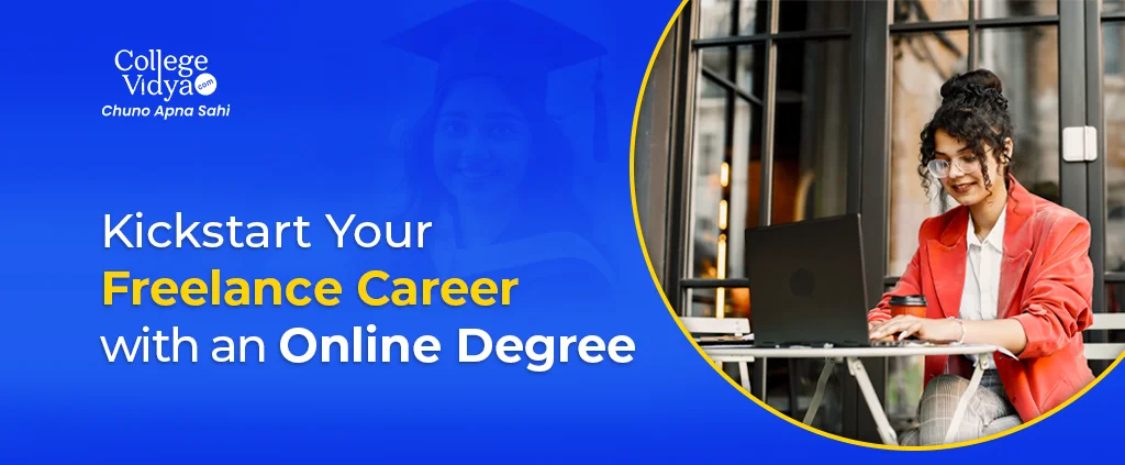 kickstart your freelance career with an online degree