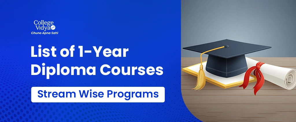 list of 1 year diploma courses stream wise programs 2024