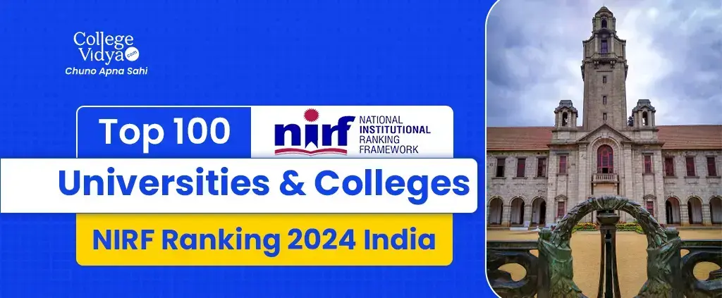 nirf ranking 2024 india top 100 universities and colleges