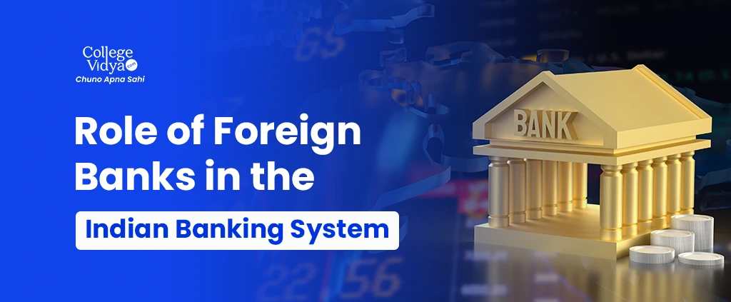 role of foreign banks in the indian banking system