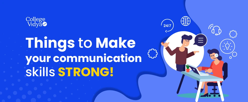 things to make your communication skills strong