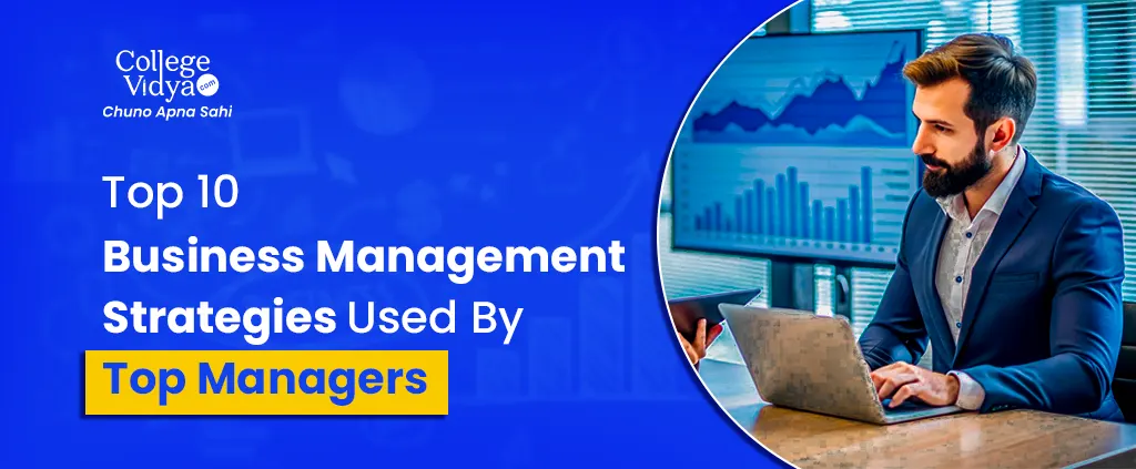 top 10 business management strategies used by top managers