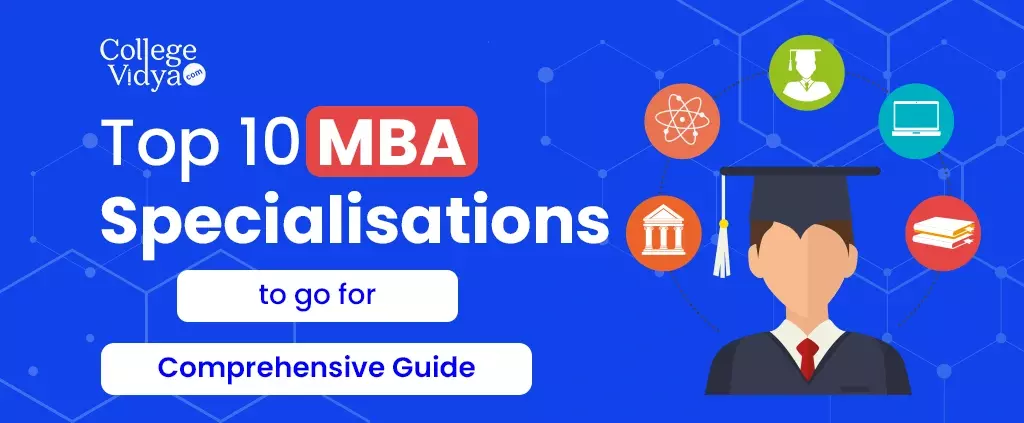 top 10 mba specialisations in demand 2023