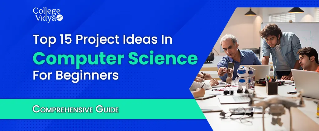 top 15 project ideas in computer science for beginners comprehensive guide