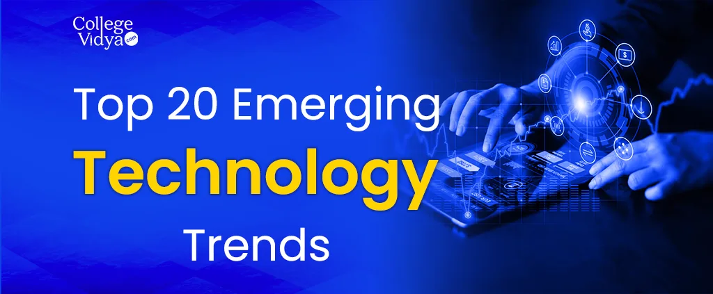 top 20 emerging technology trends