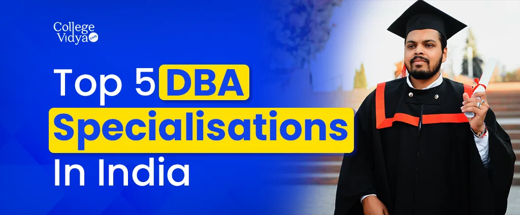 top 5 dba specialisations in india 