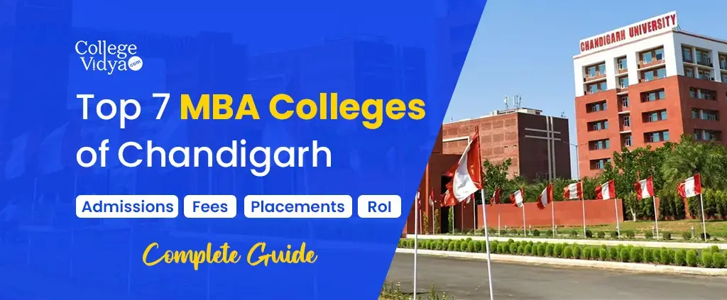 Top 10 MBA Colleges In Chandigarh 2024- Admission, Fees, Exams