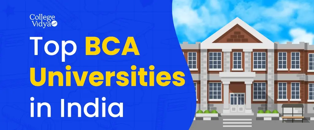 Top BCA Colleges In India Based on 2025 Ranking