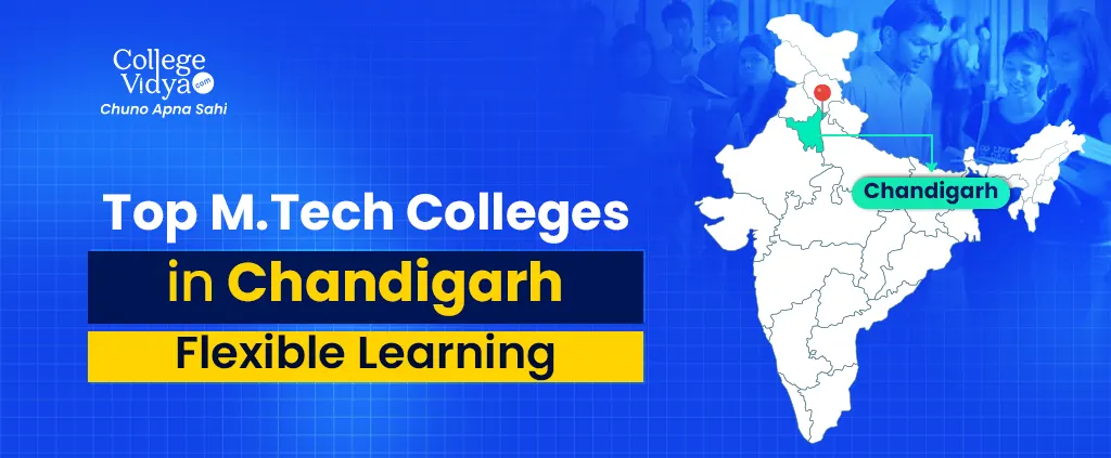 Top M.Tech Colleges In Chandigarh – WILP Mode (Ranking 2026)