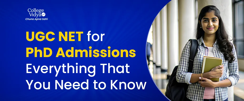 ugc net for phd admissions everything that you need to know