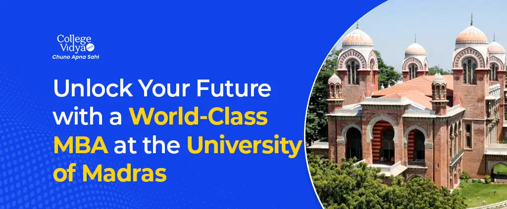 unlock your future with a world class mba at the university of madras