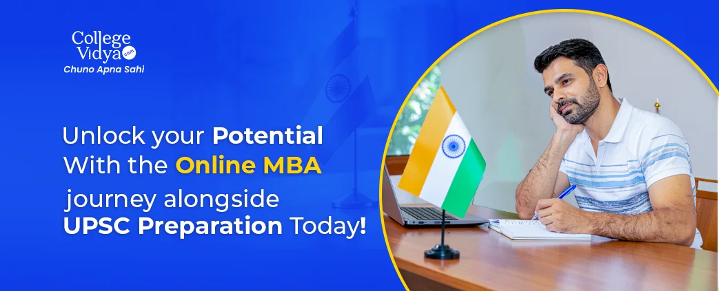 Online MBA for UPSC Aspirants: Balance Preparation & Degree