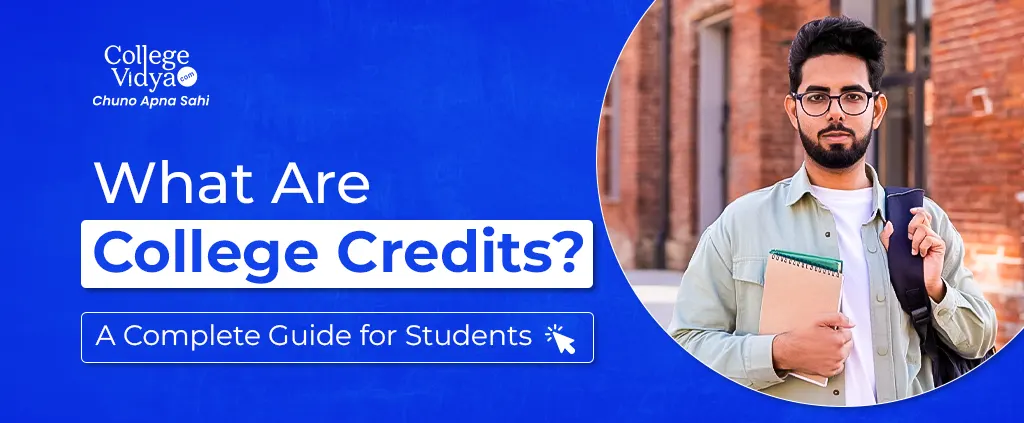 what are college credits a complete guide for students