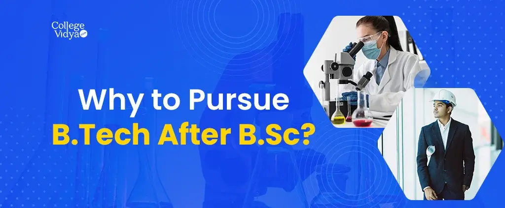 Why To Pursue B.Tech After B.Sc? - Data Science, AI & ML