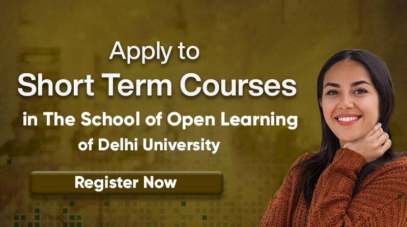 Apply to Short Term Courses in DU SOL , Register Now