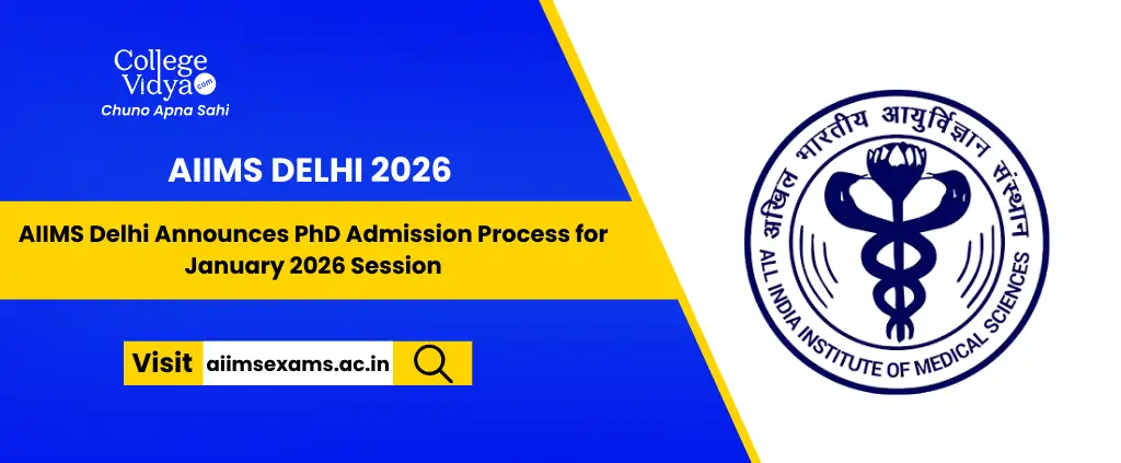 AIIMS_Delhi_Announces_PhD_Admission_Process_for_January_2026