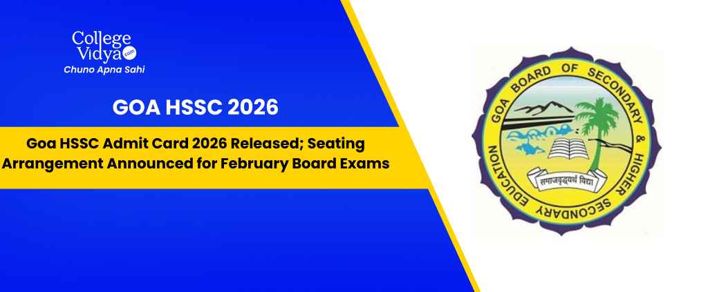 Goa_HSSC_Admit_Card_2026_OUT_Seating_Arrangement_Announced_for_February_Board_Exams