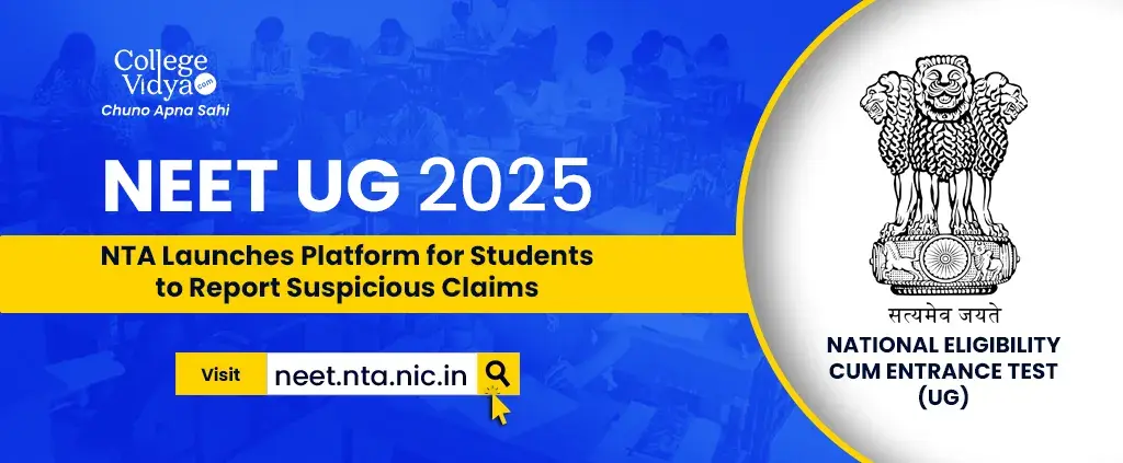 NEET_UG_2025_NTA_Launches_Platform_for_Students_to_Report_Suspicious_Claims