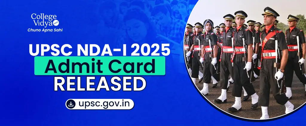 upsc nda 1 2025 admit card released