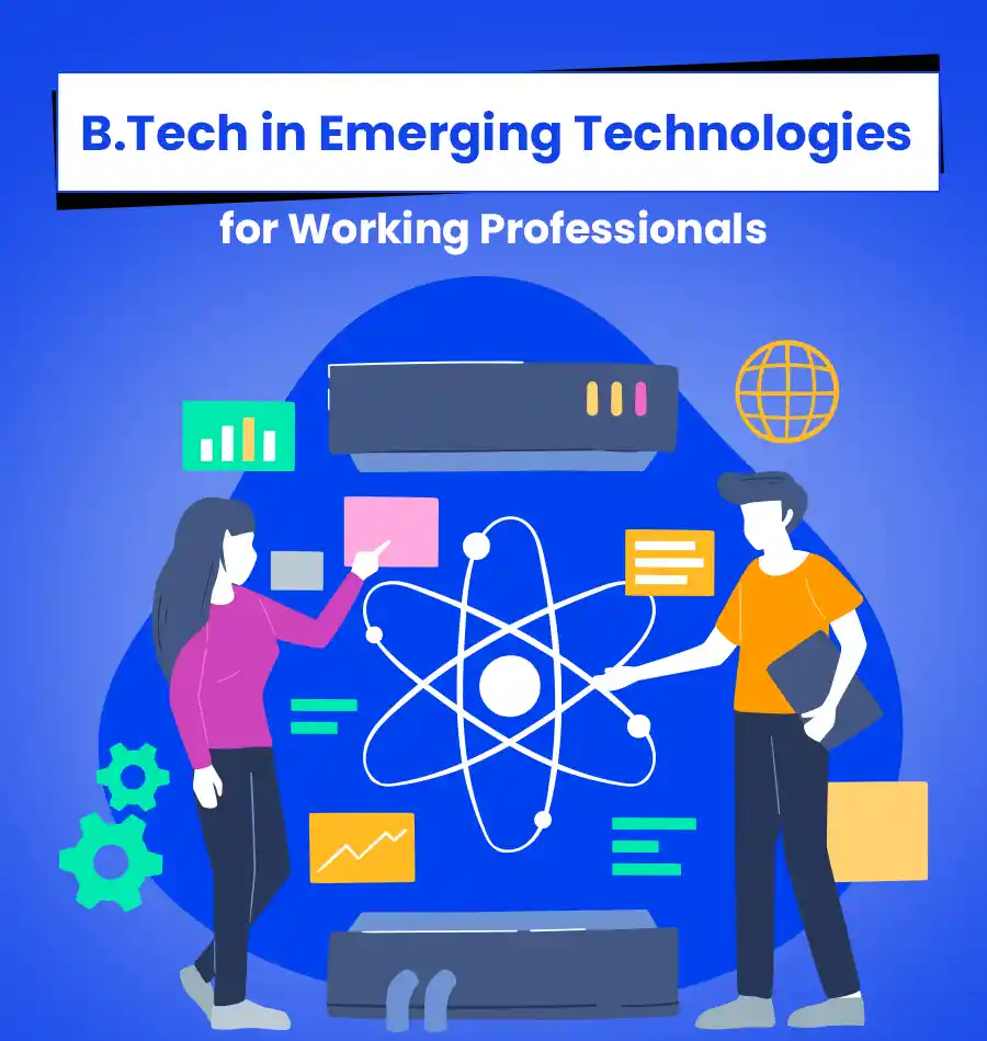 B.Tech CSE Emerging Technologies for Working Professionals