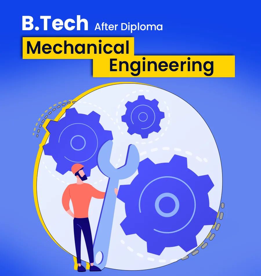 BTech after Diploma Mechanical engineering